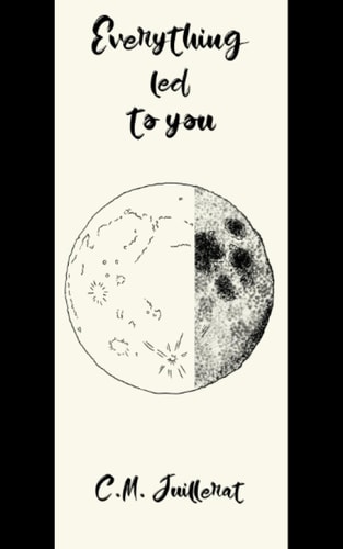 Everything Led to You
