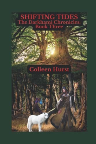Shifting Tides The Darkhami Chronicles: Book Three