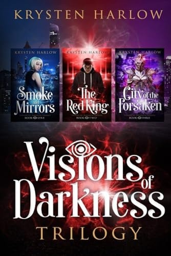 Visions Of Darkness Trilogy The Complete YA Paranormal Urban Fantasy Collection