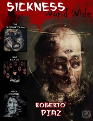 Sickness Worldwide Book 3 The Sickness is Spreading