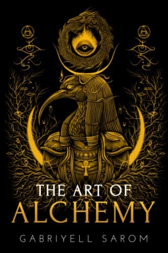 The Art of Alchemy Inner Alchemy & the Revelation of the Philosopher's Stone