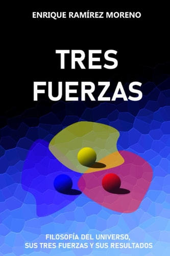 Tres Fuerzas