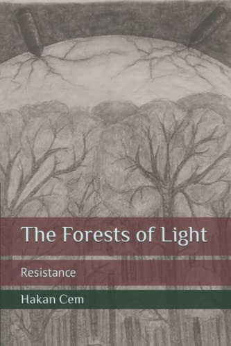 The Forests of Light Resistance