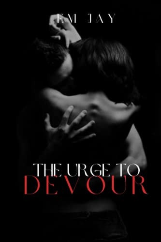 The Urge To Devour