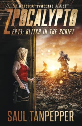 Glitch In The Script Episode 13