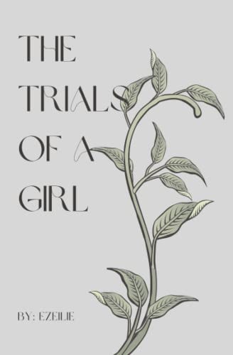 The Trials Of A Girl
