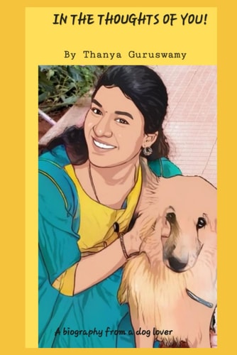 In The Thoughts Of You ! A Tribute to My Pet..