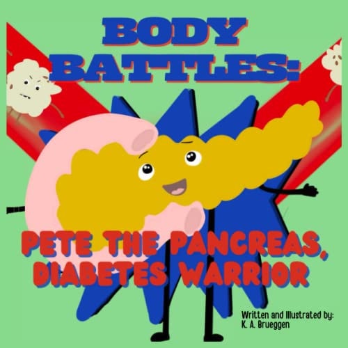 Body Battles Pete the Pancreas, Diabetes Warrior