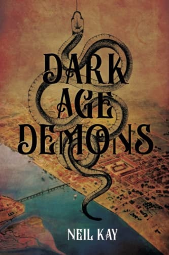 Dark Age Demons Book 1 of The Lost Hunt Series