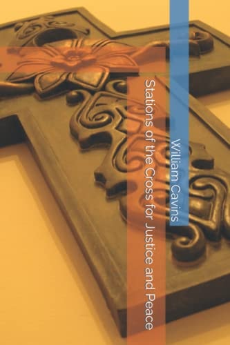 Stations of the Cross for Justice and Peace