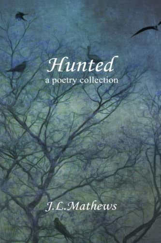 Hunted A Poetry Collection