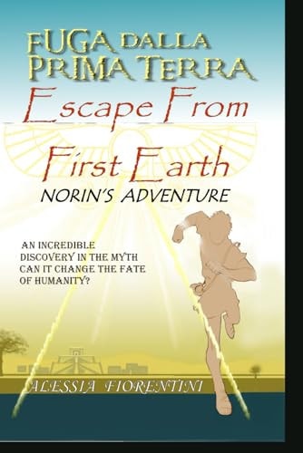 Escape from First Earth The Adventure of Norin