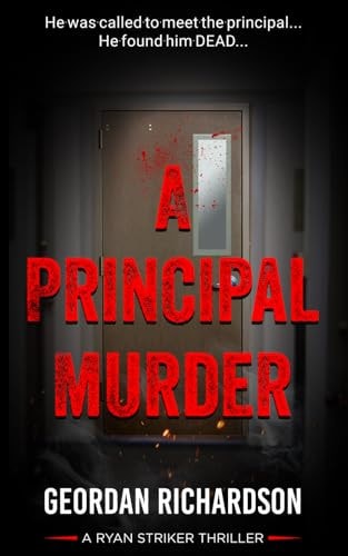 A Principal Murder A Ryan Striker Thriller