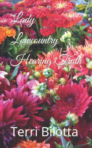 Lady Lowcountry Hearing Truth