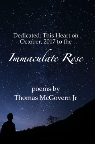 Dedicated This Heart on October, 2017 to that Immaculate Rose