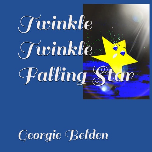 TWINKLE TWINKLE FALLING STAR.