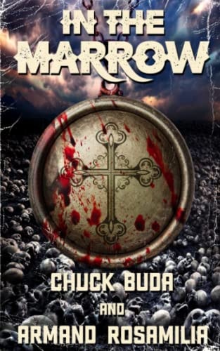 In the Marrow A Supernatural Western Thriller