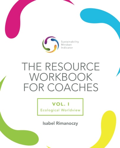 The SMI Resource Workbook for Coaches Vol. 1 - Ecological Worldview