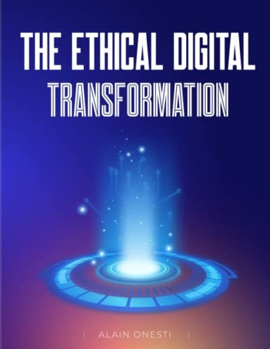 The Ethical Digital Transformation