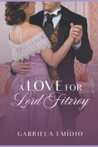 A Love for Lord FitzRoy