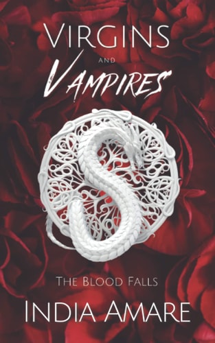 Virgins and Vampires Blood Falls