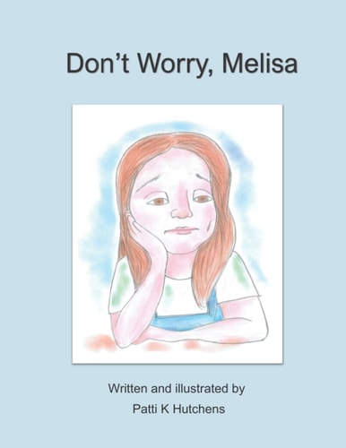 Don't Worry, Melisa