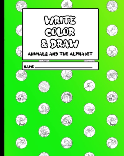 Write, Color & Draw Animals and the Alphabet