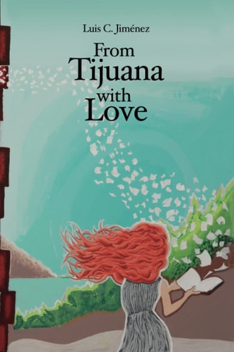 From Tijuana With Love