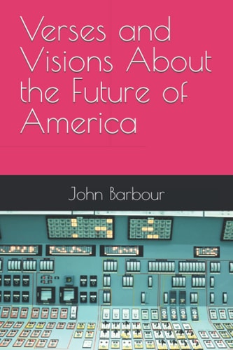 Verses and Visions About the Future of America