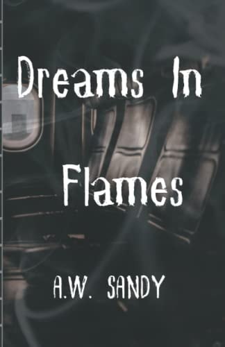Dreams in Flames