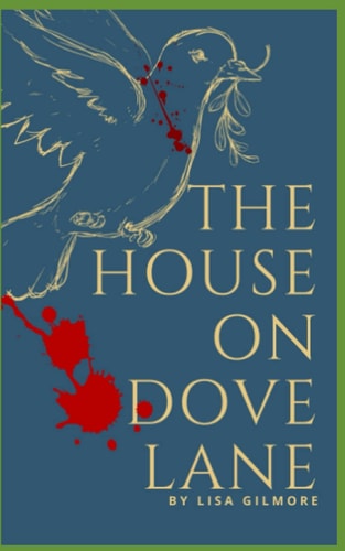 The House on Dove Lane