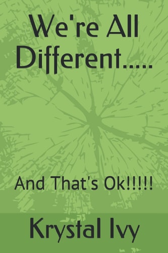 We're All Different..... And That's Ok!!!!!
