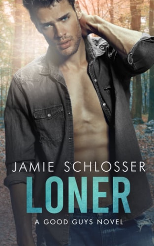 Loner A Good Guys Novel