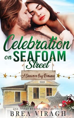 Celebration on Seafoam Street A Cinnamon Bay Romance