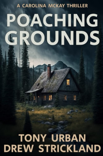 Poaching Grounds A Gripping Psychological Crime Thriller