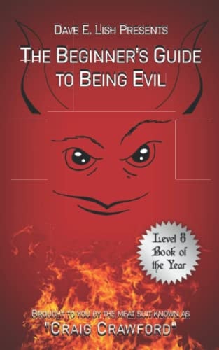 The Beginner's Guide to Being Evil