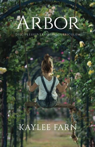 Arbor Discipleship Training Curriculum