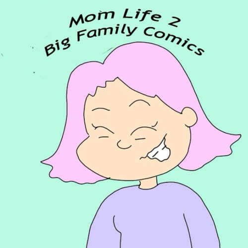 Mom Life 2 Big Family Comics