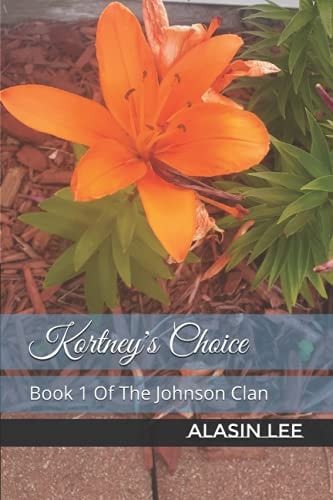 Kortney's Choice Book 1 Of The Johnson Clan