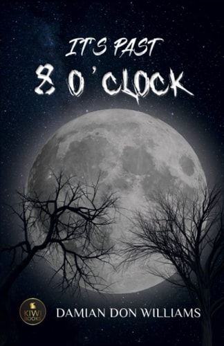 It's Past 8 O' Clock
