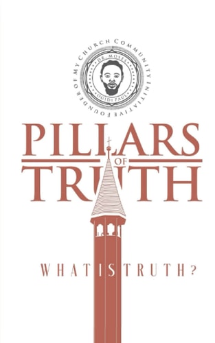 Pillars of Truth What is Truth