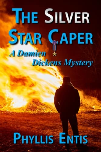 The Silver Star Caper A Damien Dickens Mystery