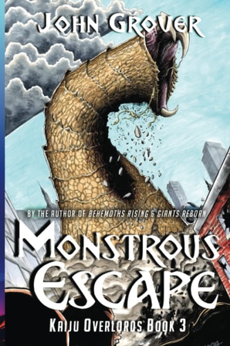 Monstrous Escape (Kaiju Overlords Book 3)