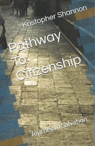Pathway To Citizenship Journey to Salvation
