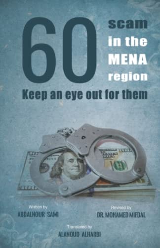 60 Scam in the MENA Region Keep an Eye Out for Them
