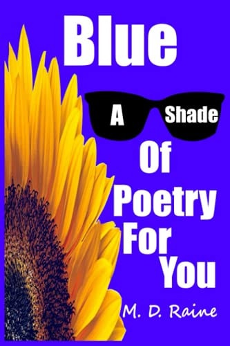 Blue A Shade of Poetry for You