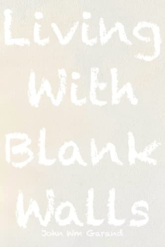 Living With Blank Walls
