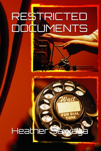Restricted Documents Poems, Book Two