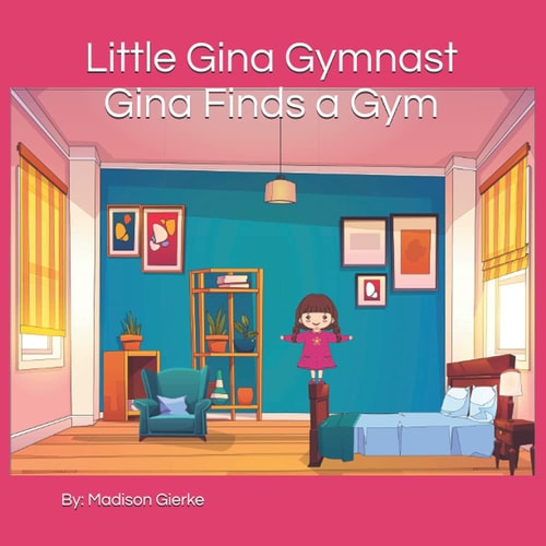 Little Gina Gymnast Gina Finds a Gym