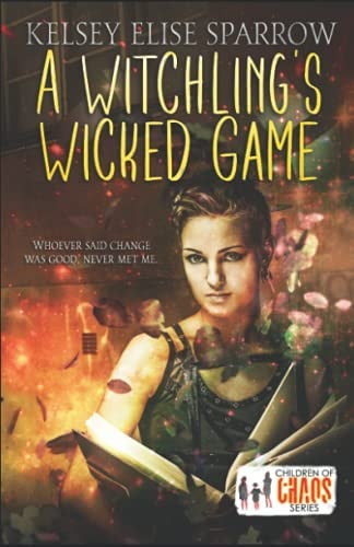 A Witchling's Wicked Game Children of Chaos
